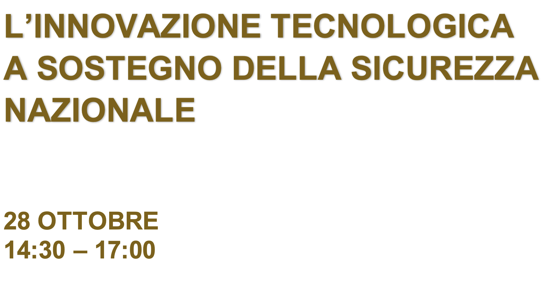 L&rsquo;innovazione tecnologica a sostegno della sicurezza nazionale